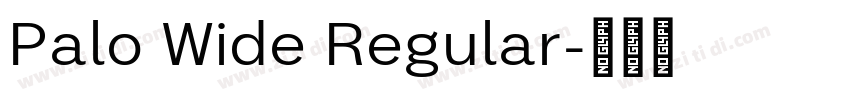 Palo Wide Regular字体转换